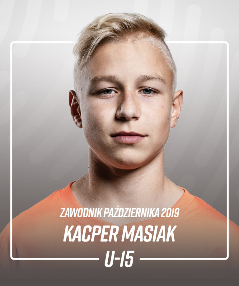 Kacper Masiak Zawodnikiem Października! Kacper Masiak Zawodnikiem Października!