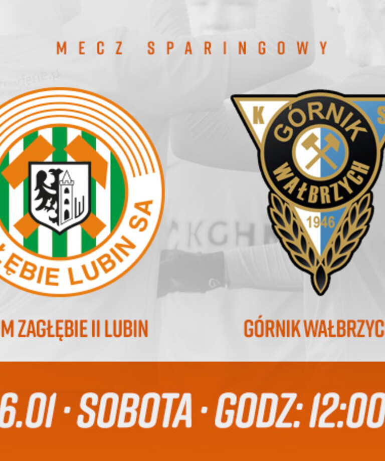KGHM ZAGŁĘBIE II: WYGRANA Z GÓRNIKIEM WAŁBRZYCH KGHM ZAGŁĘBIE II: WYGRANA Z GÓRNIKIEM WAŁBRZYCH