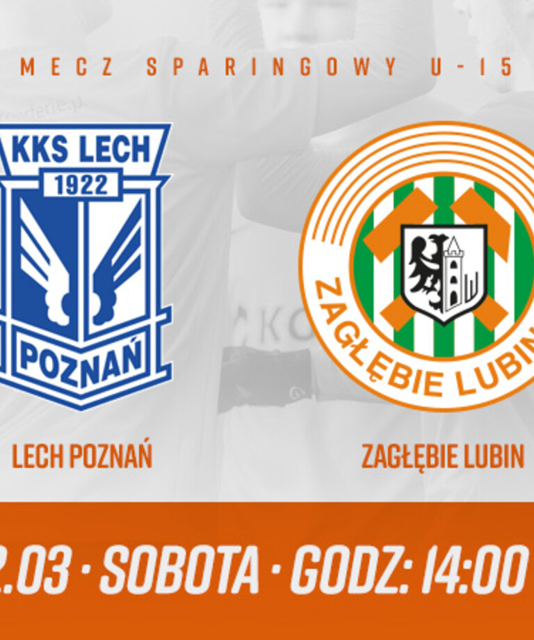 U-15: Bezbramkowy remis z Lechem Poznań U-15: Bezbramkowy remis z Lechem Poznań