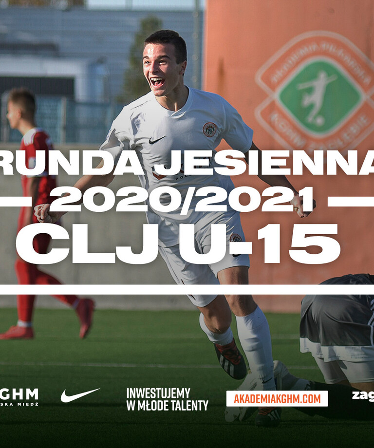 Lider rundy jesiennej | Podsumowanie CLJ U-15 Lider rundy jesiennej | Podsumowanie CLJ U-15