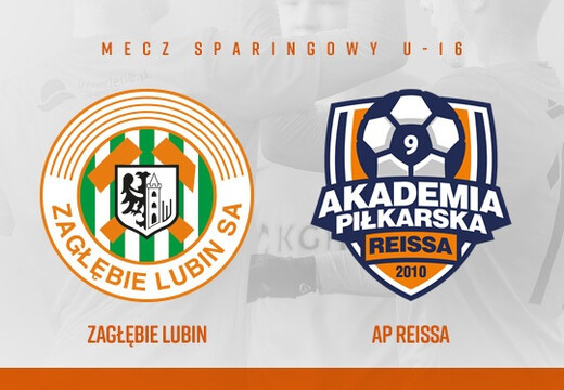 U16 i U17 | Zagrają z AP Reissa