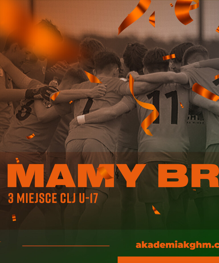 CLJ U17: Zagłębie brązowym medalistą mistrzostw Polski! CLJ U17: Zagłębie brązowym medalistą mistrzostw Polski!