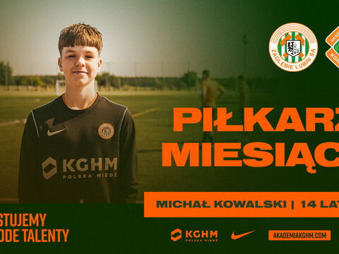 Michał Kowalski Piłkarzem miesiąca w AP KGHM Zagłębie | Maj 2025