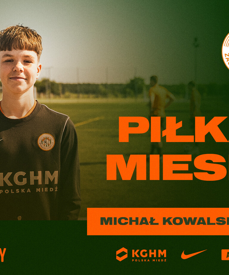Michał Kowalski Piłkarzem miesiąca w AP KGHM Zagłębie | Maj 2025 Michał Kowalski Piłkarzem miesiąca w AP KGHM Zagłębie | Maj 2025