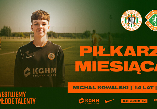 Michał Kowalski Piłkarzem miesiąca w AP KGHM Zagłębie | Maj 2025