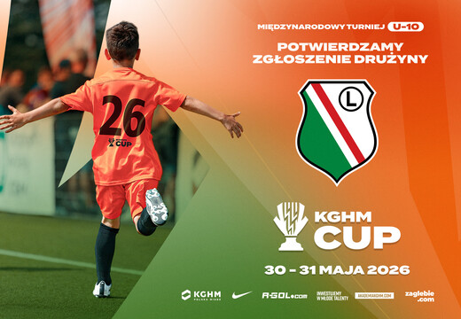 Legia Warszawa weźmie udział w turnieju KGHM CUP!
