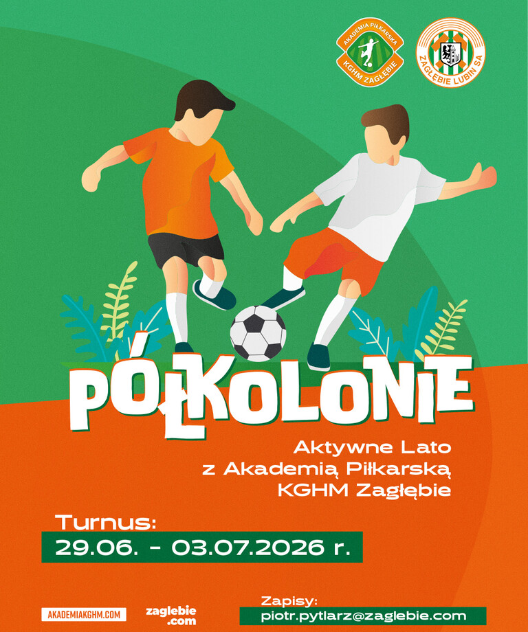 Aktywne Lato z Akademią Piłkarską KGHM Zagłębie